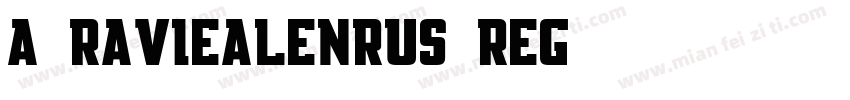 A_RavieAlenRus Reg字体转换